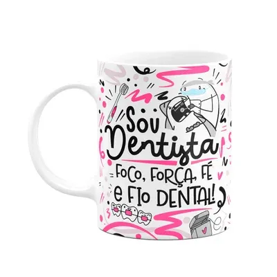 Caneca Flork Profissões, Sou Dentista - Branca M2