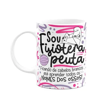 Caneca Flork Profissões, Sou Fisioterapeuta M2