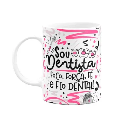 Caneca Profissões, Sou Dentista - Branca M2