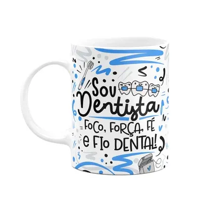 Caneca Profissões, Sou Dentista - Branca
