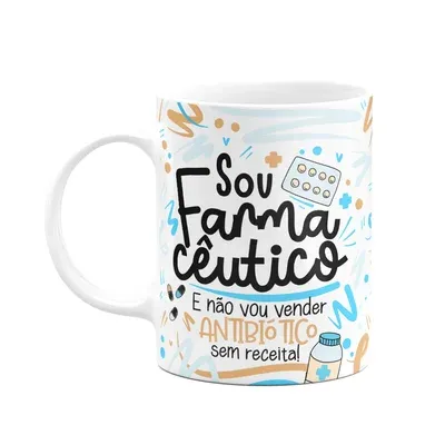 Caneca Profissões, Sou Farmacêutico - Branca