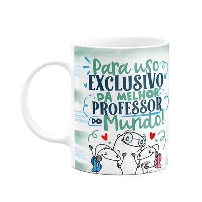 Caneca Flork Professor - Uso Exclusivo Do Melhor Do Mundo