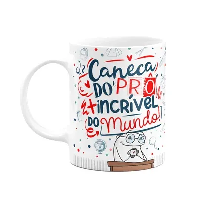 Caneca Flork Professor - Do Prô Mais Incrível Do Mundo!.