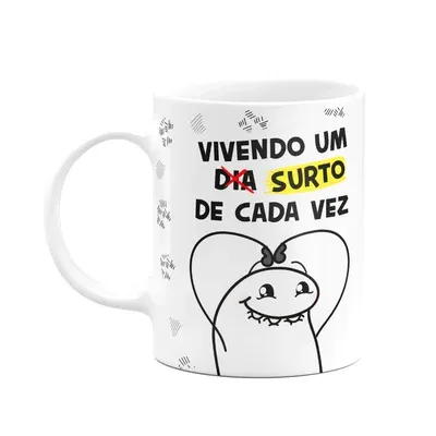 Caneca Diverida Flork,Vivendo Um Dia De Cada Vez