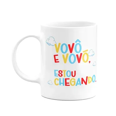 Caneca Vovô E Vovó, Estou Chegando!