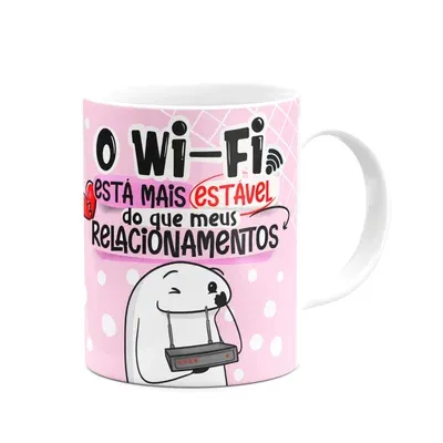 Caneca Flork Girl,O Wifi E O Meu Relacionamento