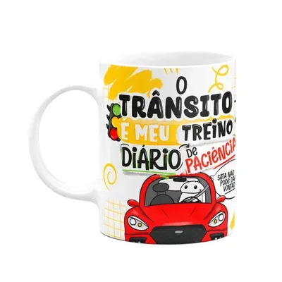 Caneca Flork, Trânsito, Meu Treino De Paciência!