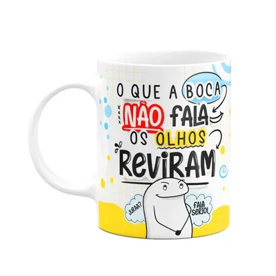 Caneca Divertida Flork Boy,O Que A Boca Não Fala...