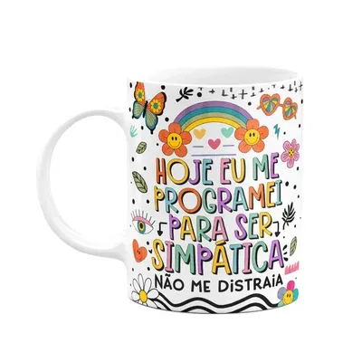 Caneca Divertida Vibes, Me Programei Para Ser Simpática