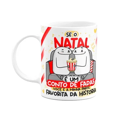Caneca Flork Natal, Minha Parte Favorita Da História