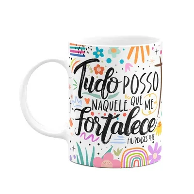 Caneca Motivação, Tudo Posso Naquele Que Me Fortalece