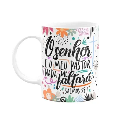 Caneca Motivação, O Senhor é o Meu Pastor