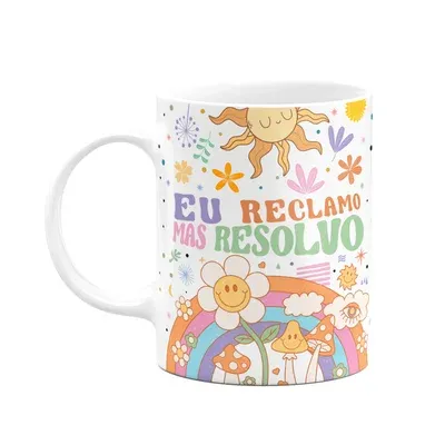 Caneca Divertida Vibes, Eu Reclamo Mas Resolvo