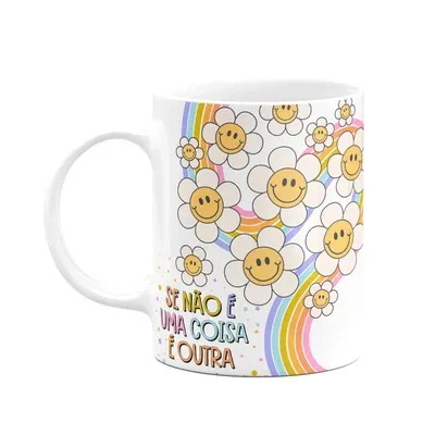 Caneca Divertida Vibes, Se Não É Uma Coisa é Outra