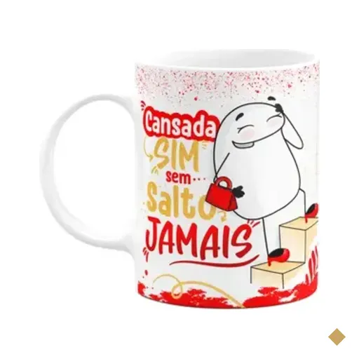 Caneca Flork Girls - Cansada Sim, Sem Salto Jamais