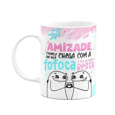 Caneca Flork Amizade - Amizade É Assim, Ela Sempre Sabe!