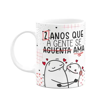 Caneca Flork Namorados - 2 Anos Que A Gente Se Aguenta!