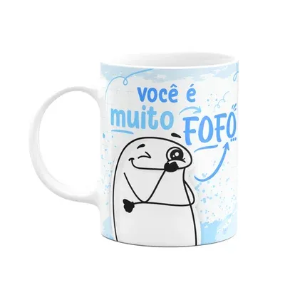 Caneca Divertida Flork - Você É Muito Fofo...queiro