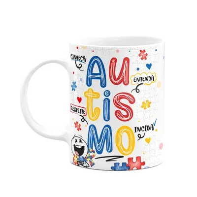 Caneca Happy - Autista - Conheça, Respeite, Entenda, Inclua