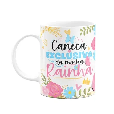 Caneca Floral Mães - Exclusiva Da Minha Rainha