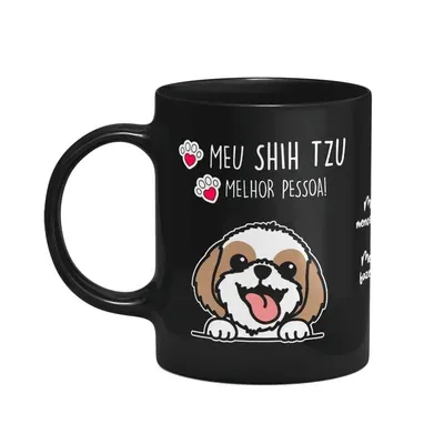 Caneca Dog - Meu Shih Tzu, Melhor Pessoa! - M1 - Preta