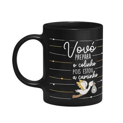 Caneca - Vovó, Prepara O Colinho Que Estou A Caminho! Preta