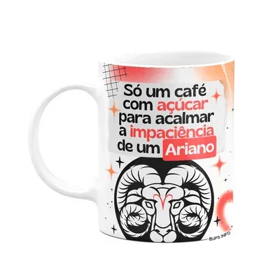 Caneca Divertida Signos Áries - Café E Ariano