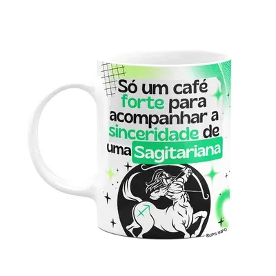 Caneca Divertida Signos Sagitário - Café E Sagitariana
