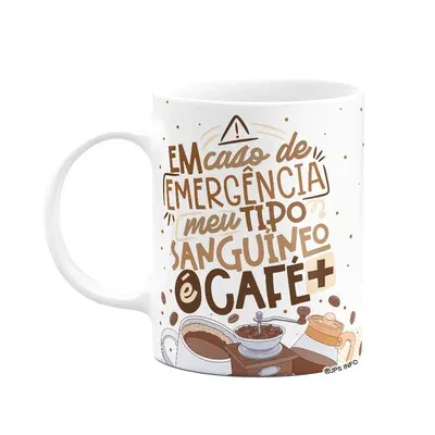 Caneca Divertida Vibes - Meu Tipo Sanguíneo É Café+