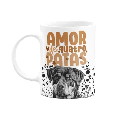Caneca - Amor De Quatro Patas - Cachorro Rottweiler