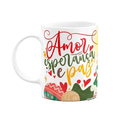 Caneca De Natal - Amor, Esperança E Paz.