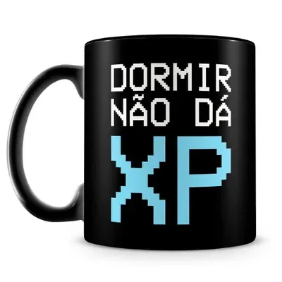Caneca Dormir Não Dá Xp (100% Preta)