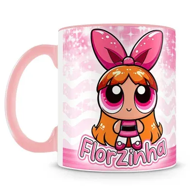 Caneca Meninas Super Poderosas (Florzinha)