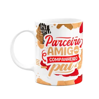 Caneca Dos Pais - Parceiro, Amigo, Companheiro - M3 - 325ml