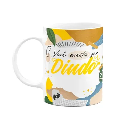Caneca De Dindos - Você Aceita Ser Dindo?