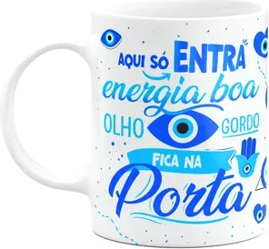 Caneca Boas Energias - Aqui Só Entra Energia Boa