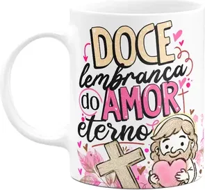 Caneca Da Páscoa - Doce Lembrança Do Amor Eterno M2 - 325ml