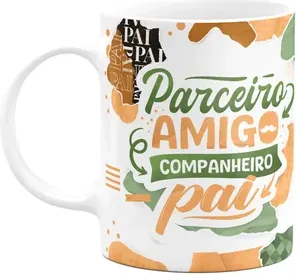 Caneca Dos Pais - Parceiro, Amigo, Companheiro - 325ml