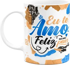 Caneca Dos Pais - Eu Te Amo! Feliz Dia Dos Pais - M2 - 325ml