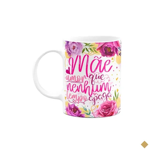 Caneca Floral Mães - Amor Que Nenhum Tempo Apaga - 325ml M2