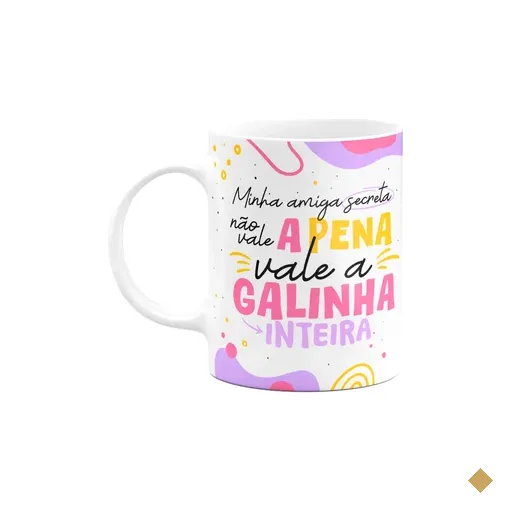 Caneca - Minha Amiga Secreta Não Vale A Pena...