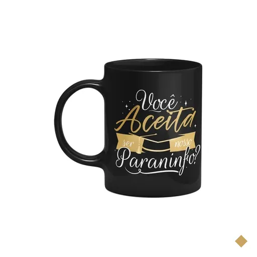 Caneca Formatura - Você Aceita Ser Nosso Paraninfo? - Preta