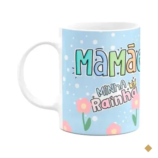 Caneca Mães - Minha Rainha - Ser Mãe É Uma Benção De Deus