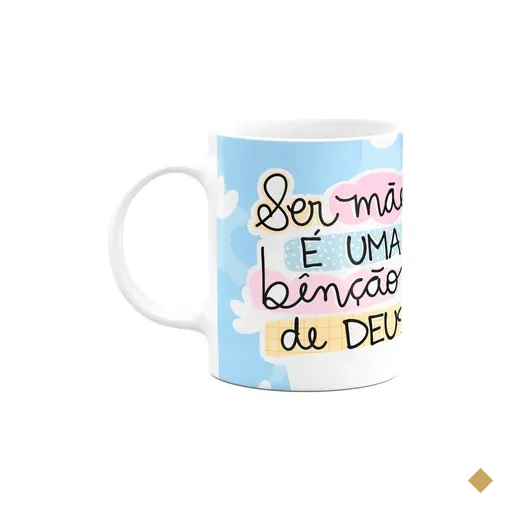 Caneca Mães - Ser Mãe É Uma Benção De Deus - M2