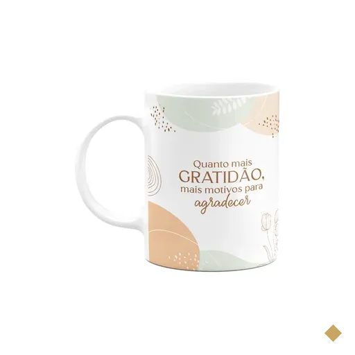 Caneca Motivação - Gratidão E Motivos Para Agradecer