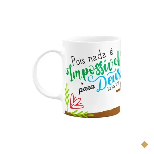 Caneca Religiosa Ore - Pois Nada É Impossível Para Deus