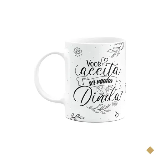 Caneca De Dindos - Você Aceita Ser Minha Dinda? M2