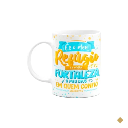 Caneca Salmo 91:2 - És O Meu Refúgio E A Minha Fortaleza