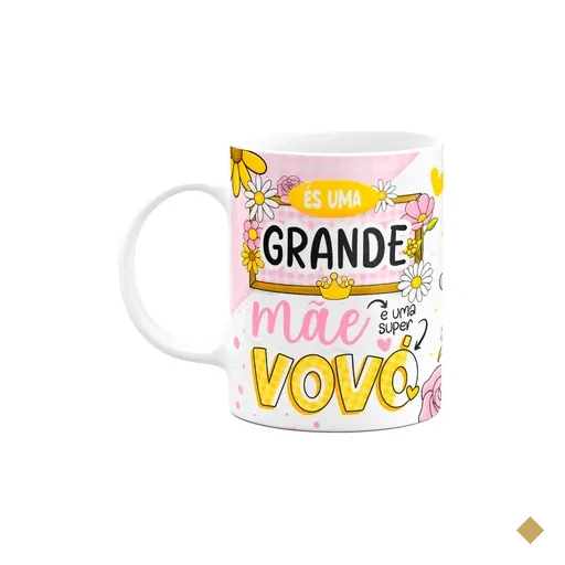 Caneca Dos Avós - És Uma Grande Mãe E Uma Super Vovó