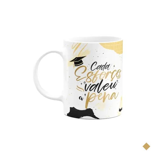 Caneca Formatura - Cada Esforço Valeu A Pena - M3